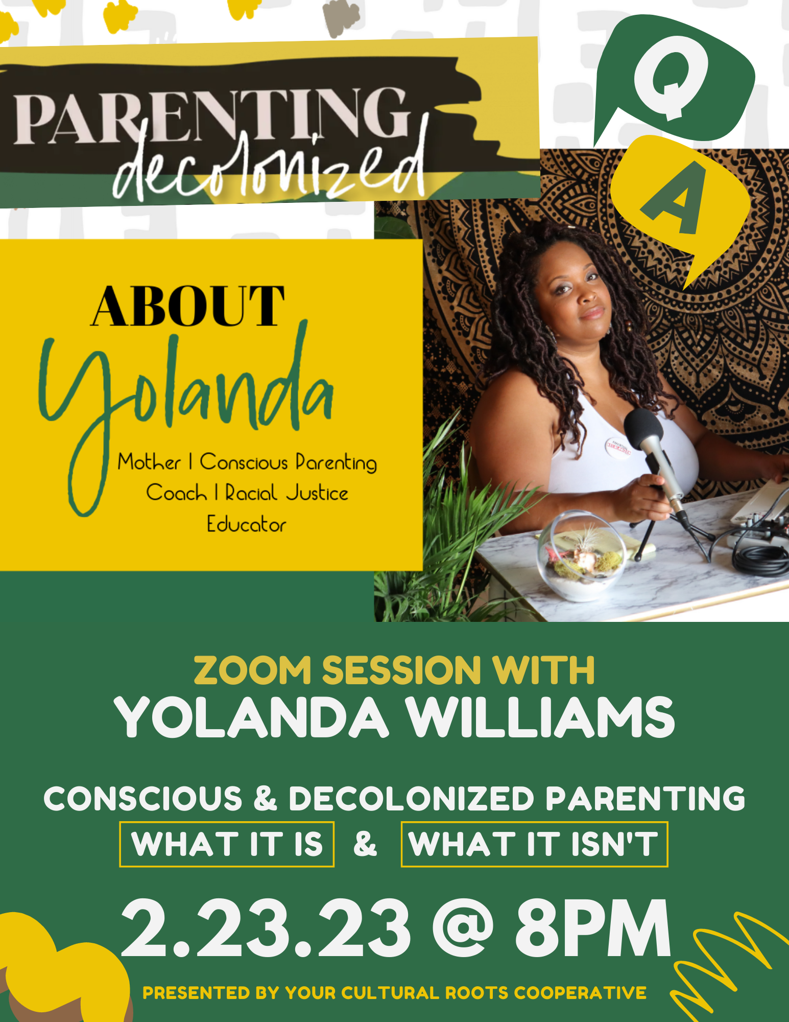 Cultural Roots Homeschool Co-op Presents: Yolanda Williams - Conscious & Decolonized Parenting What it is & What it isn't