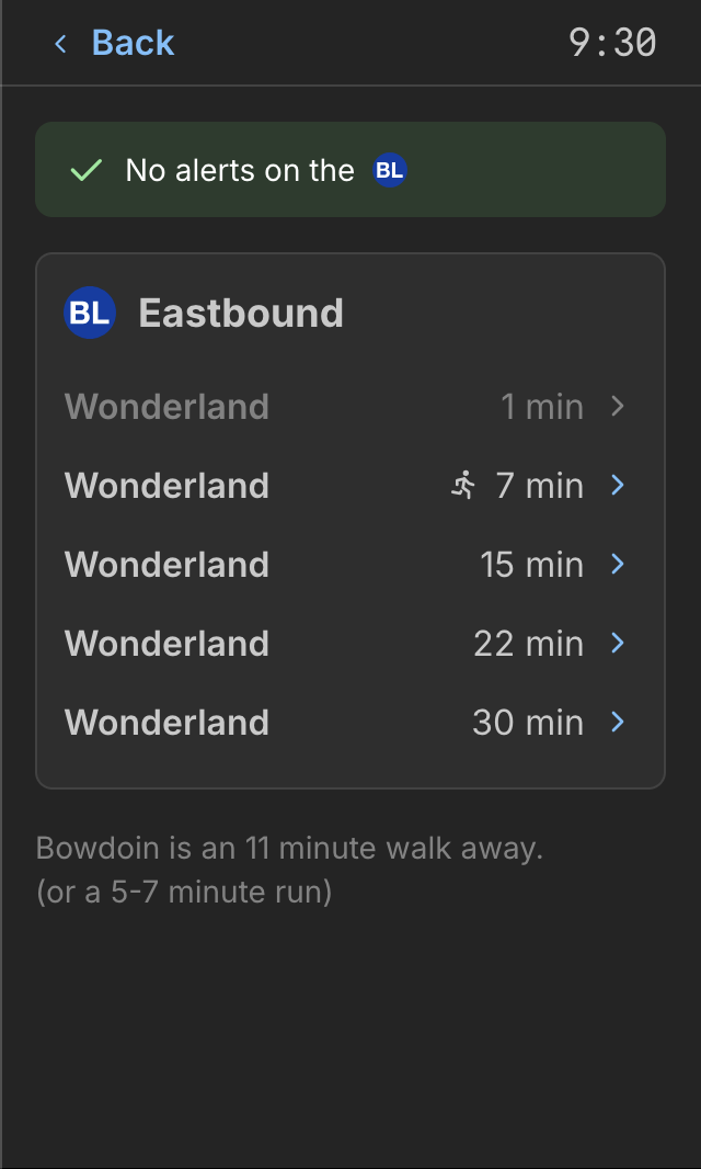  Here’s that Blue Line page - with a few modifications to show up to 5 departures at once, and some helpful text reminding you of how long the walk is to Bowdoin.  You can see here that I’ve configured the “train isn’t reachable” and the “train can b