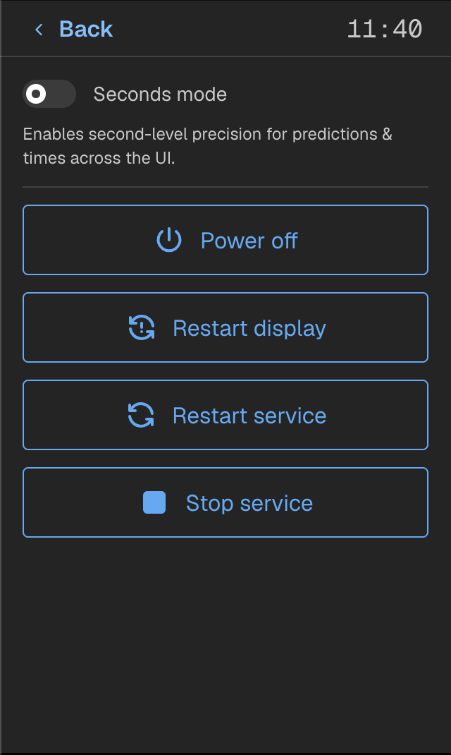  The settings page contains buttons that are for maintenance - powering off the screen, restarting the display, or restarting/stopping the display service itself.  There is one setting though: seconds mode. Let’s discuss more on the next screenshot. 