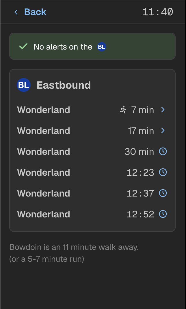  This is what the Bowdoin screen looks like with the modified cutoff for run/walk on a train, and showing more of the scheduled departures. On this page, 6 departures are shown since Bowdoin trains only go eastbound, and the chevron to expand/collaps