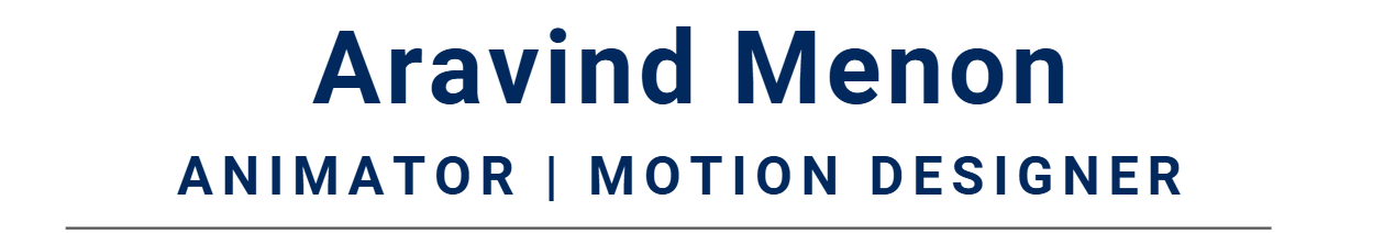 Aravind Menon - Animator | Motion Designer