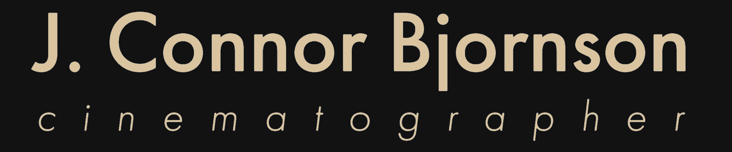 J. Connor Bjornson⎜Cinematographer