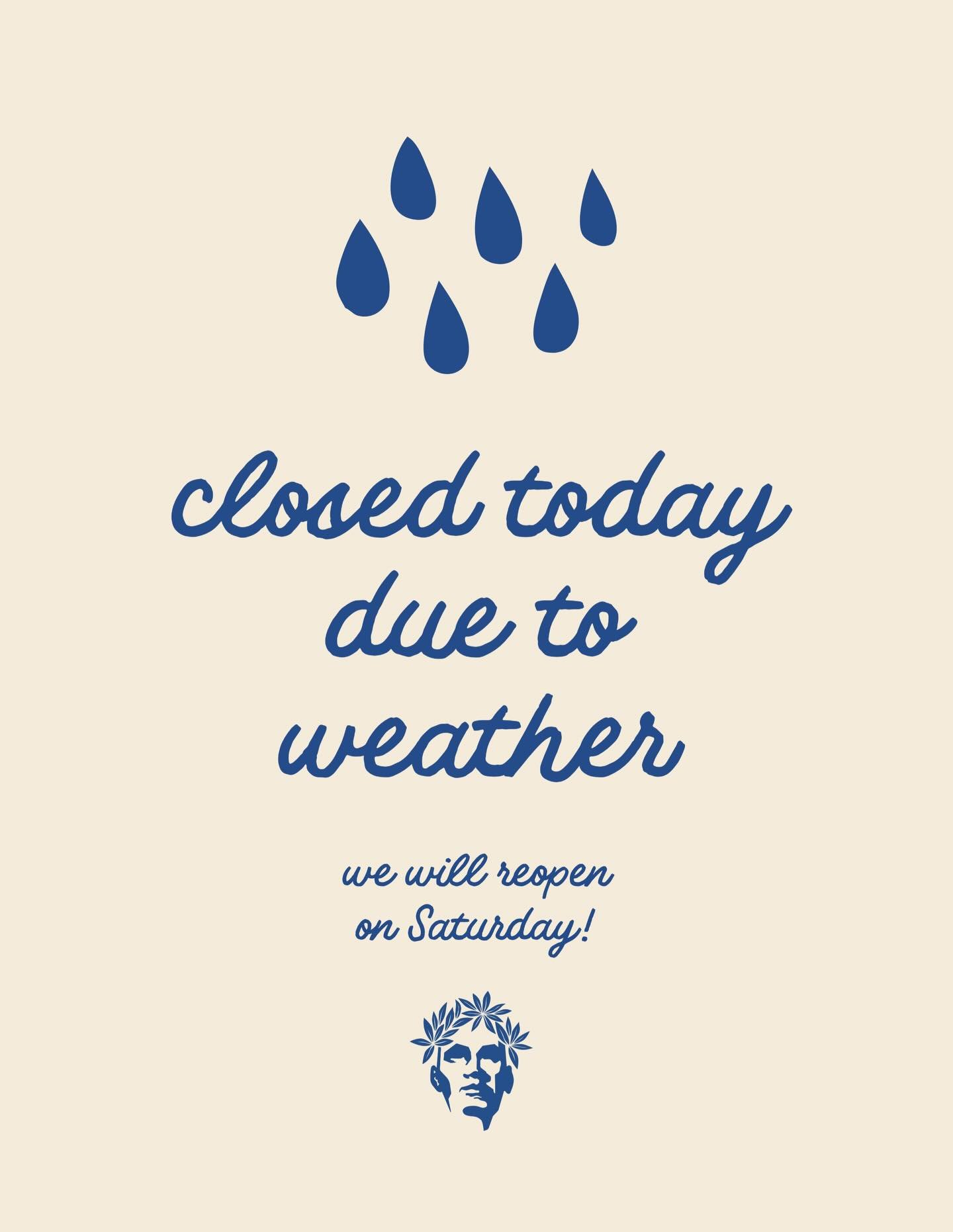 🌧️🏠 We hope everyone stays safe n dry out there! Shop is closed today (3/13) we will reopen on Saturday (3/14) at 8am.