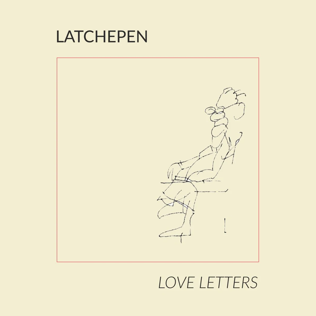Latchepen - love letters LP.jpg