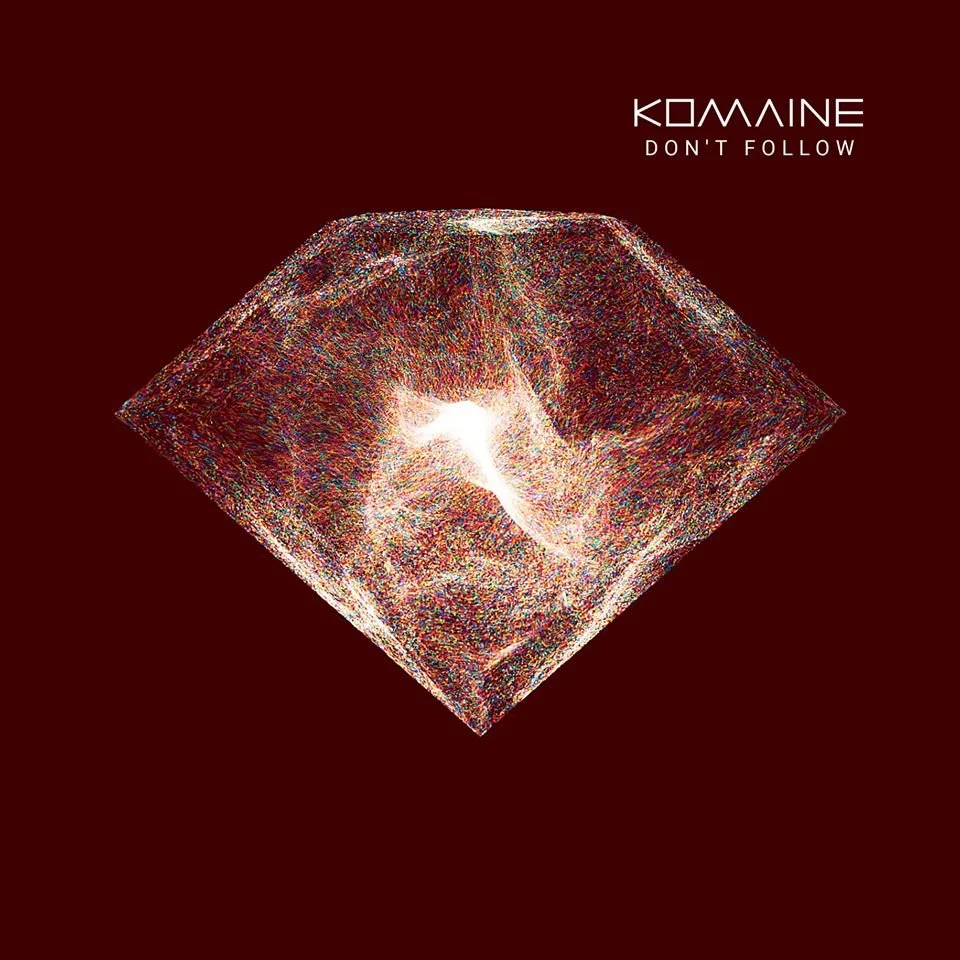 Komaine - Dont follow (single).jpg