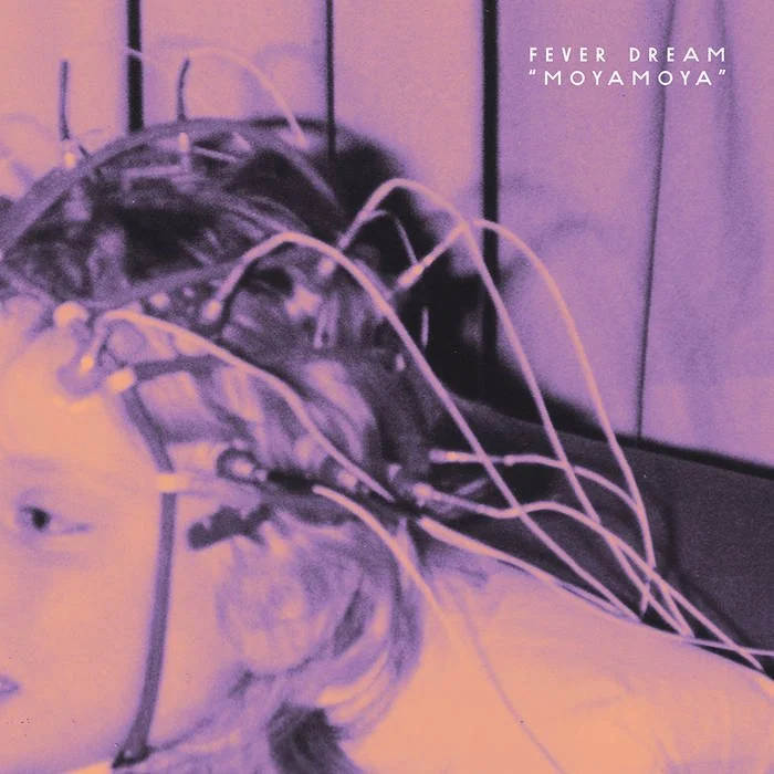 fever dream - moyamoya LP.jpg