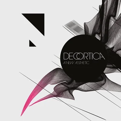 Decortica - A new aesthetic LP.jpg