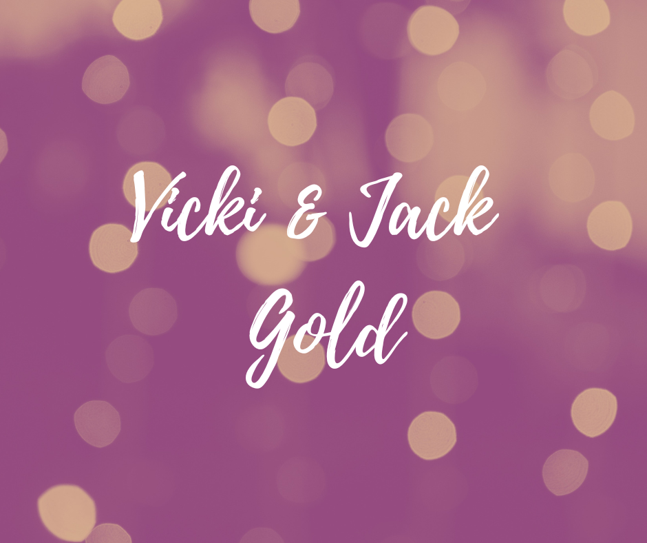 Vicki & Jack Gold