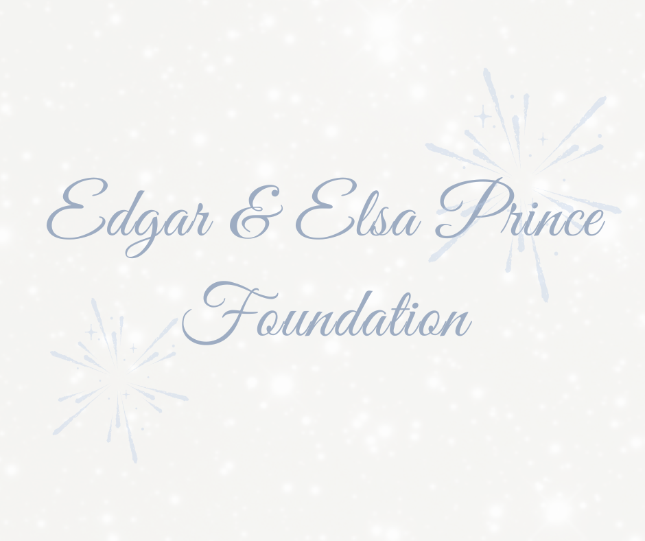 Edgar &amp; Elsa Prince Foundation