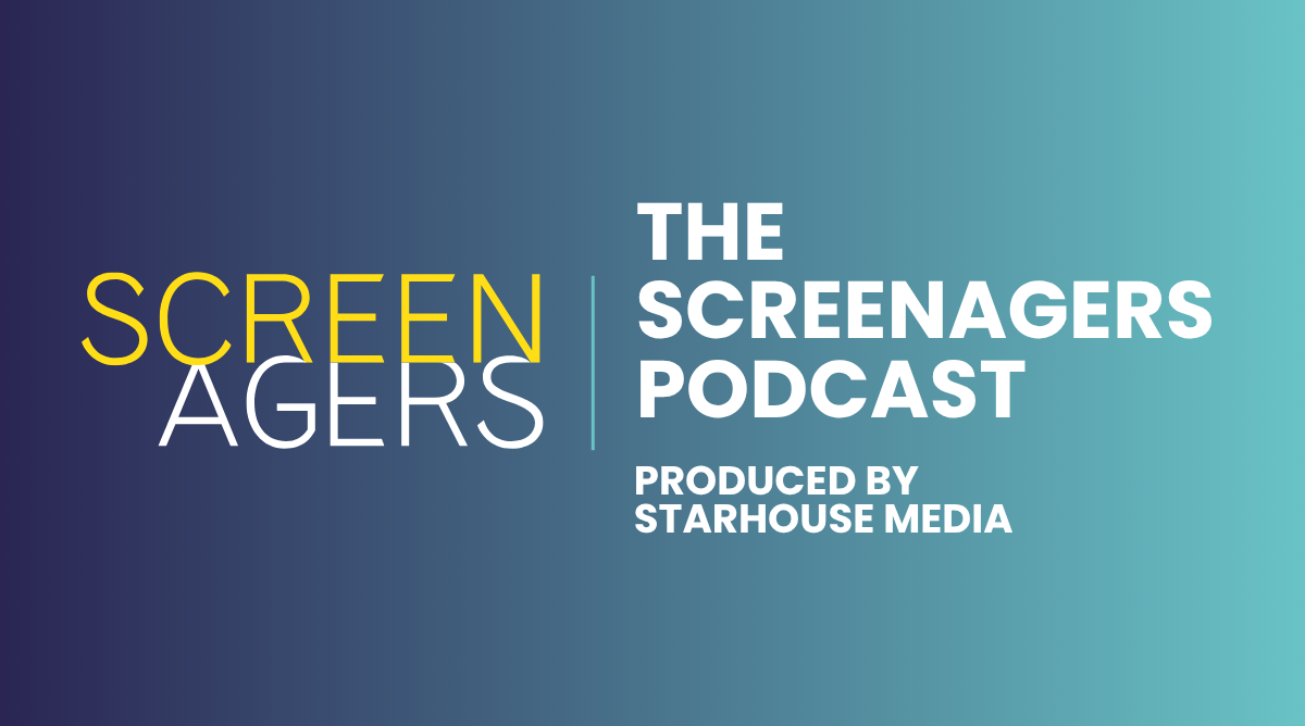 The Screenagers Podcast