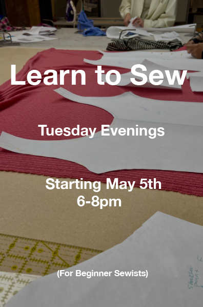 Learn to Sew | Tuesday Evenings | Adults | Starting May 5th