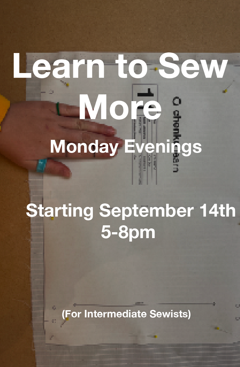 Learn to Sew More (Intermediate) | Monday Evenings | Adults | Starting September 14th