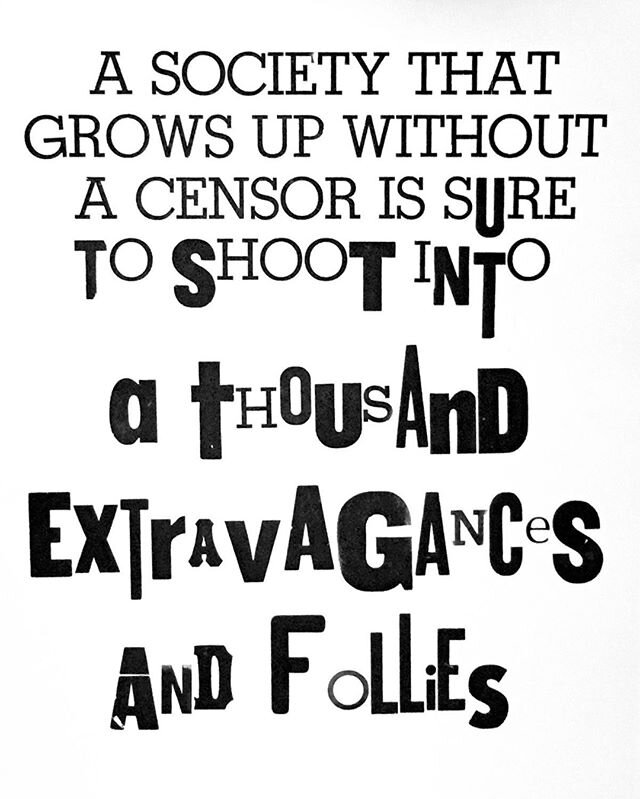 Here's another fun letterpress project I made a few years ago at the Bow &amp; Arrow Press in Cambridge, MA. It says &quot;A society that grows up without censor is sure to shoot into a thousand extravagances and follies.&quot; The text starts off co