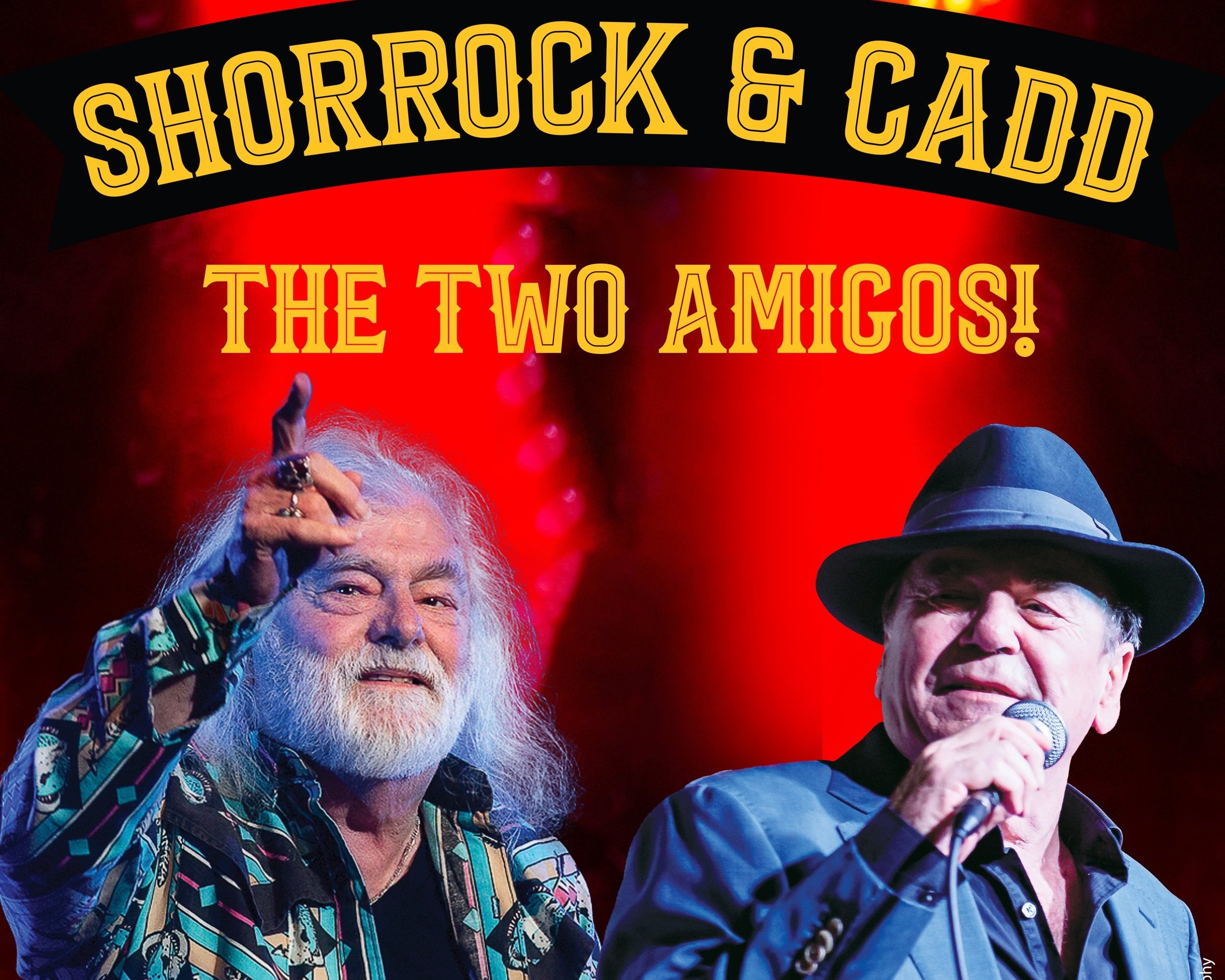 SHORROCK & CADD - THE TWO AMIGOS!