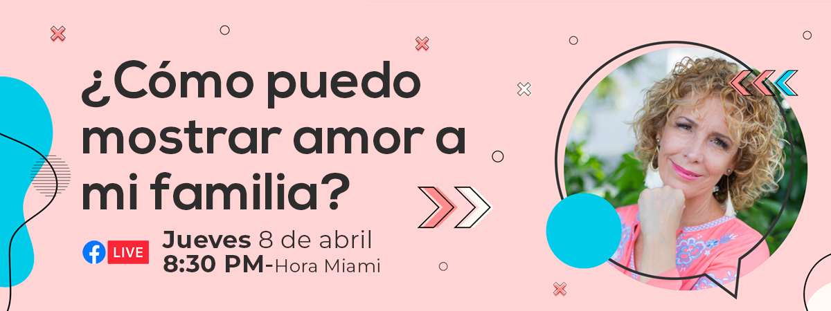 4 Maneras de mostrar a nuestra familia que los amamos