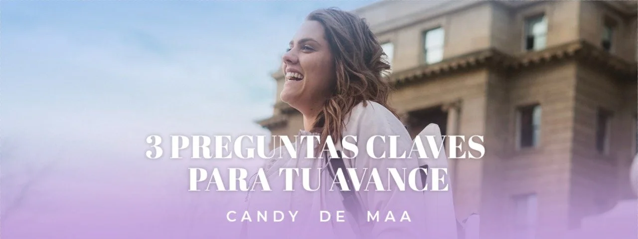 3 preguntas claves para tu avance