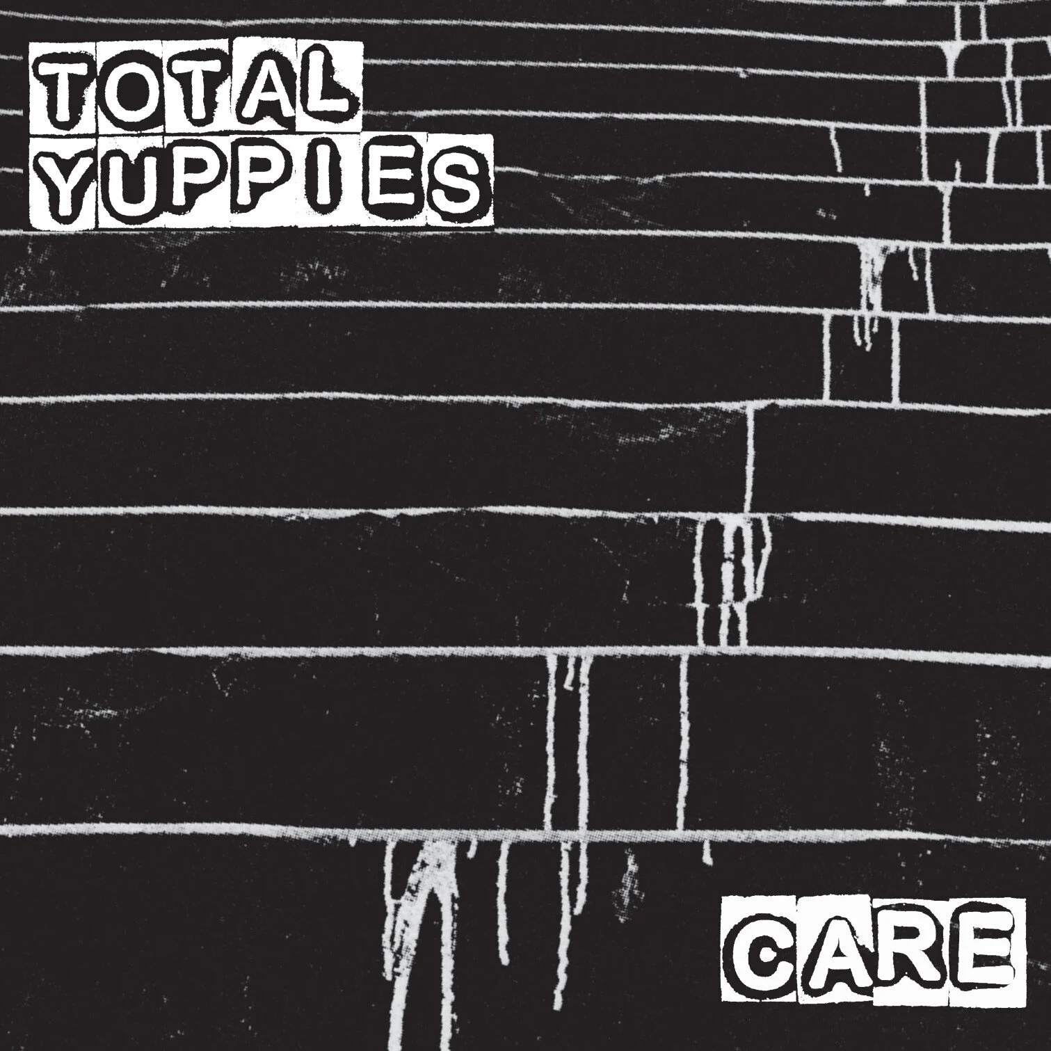 Total Yuppies "Care"