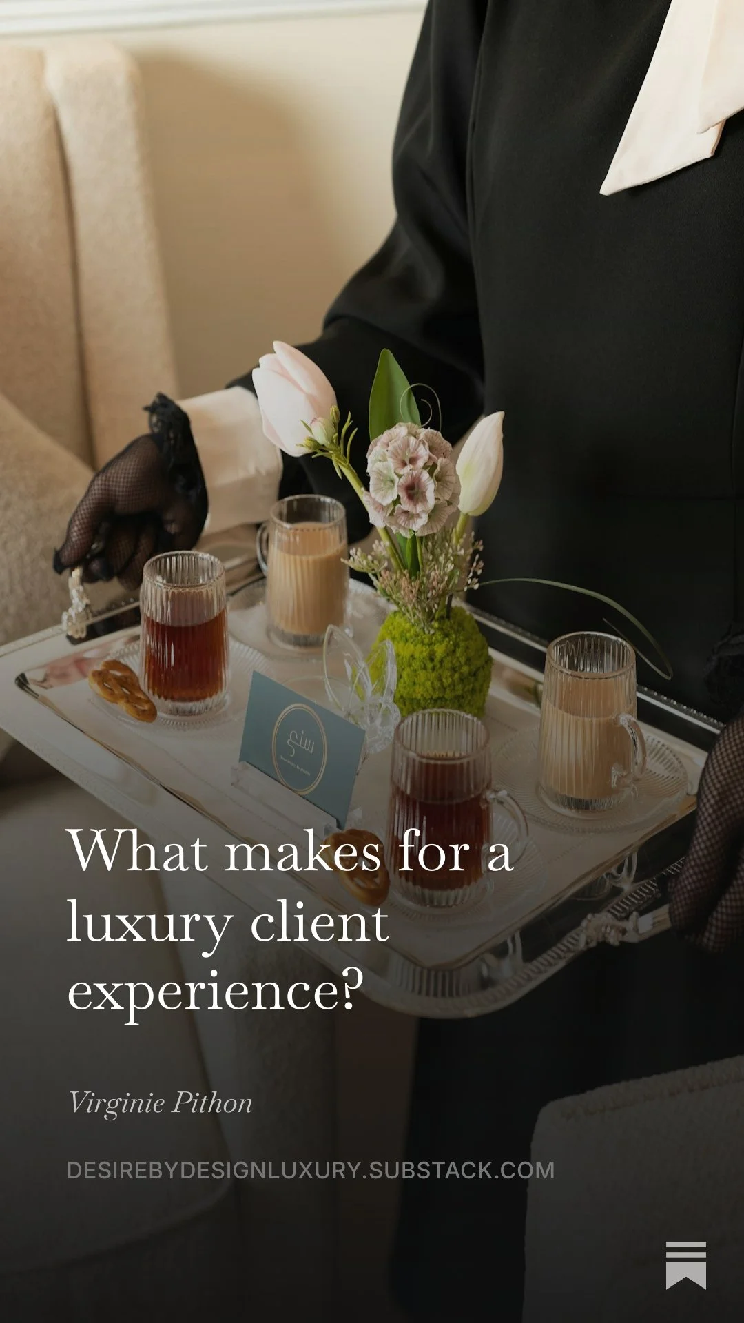 03. What makes for a luxury client experience?