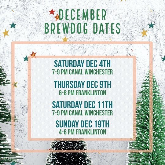 December BrewDog dates starting tonight at @ohiodogtap in Canal Winchester. Hope to see y&rsquo;all there!