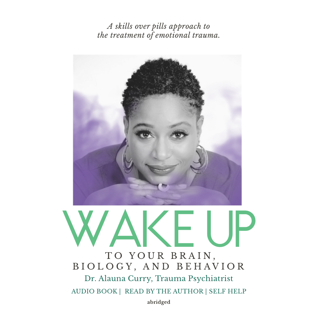 Wake Up to your Brain, Biology, Behavior