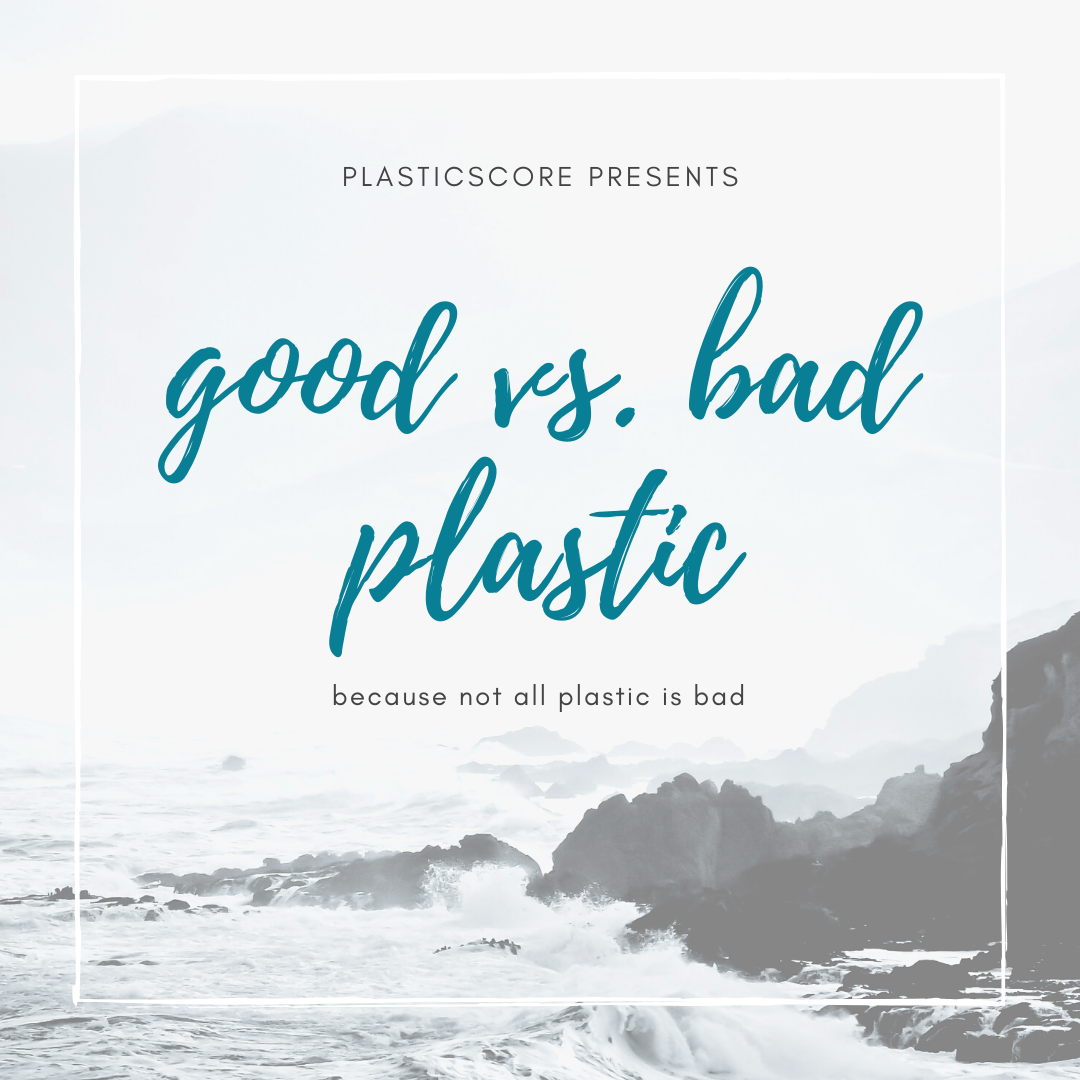 good vs. bad plastic.png