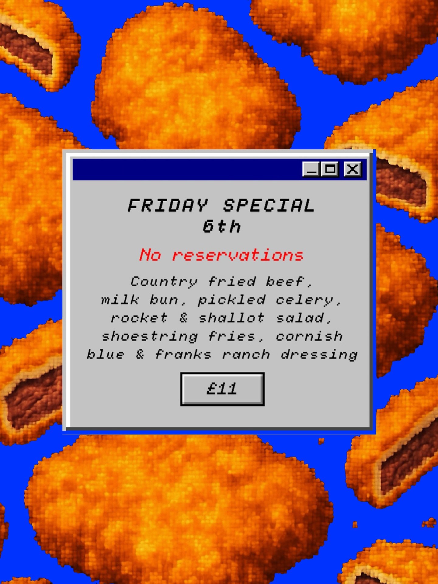 FRIDAY SPECIAL : 6th : 

country fried beef, milk bun, pickled celery, rocket &amp; shallot salad, shoestring fries, cornish blue &amp; franks ranch dressing &pound;11

⏰ 10am ONWARDS
⭕️ NO RESERVATIONS
⭕️ NO SLIDING INTO DM&rsquo;S
⭕️ FIRST COME FIR