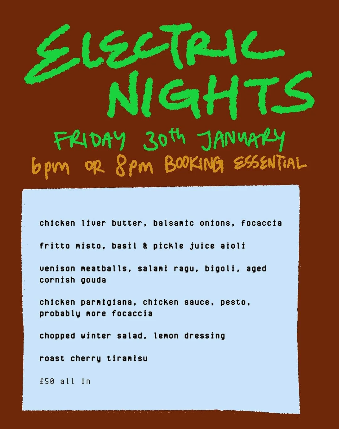 Electric Nights - 
Friday 30th January 2026

6pm or 8pm
Booking is essential.

To book:
&bull; Pop into the bakery or
&bull; Message the Bapline with:
&ldquo;FRIDAY EVENING PLS&rdquo;
(Include 6pm or 8pm, how many people you&rsquo;d like to book and 