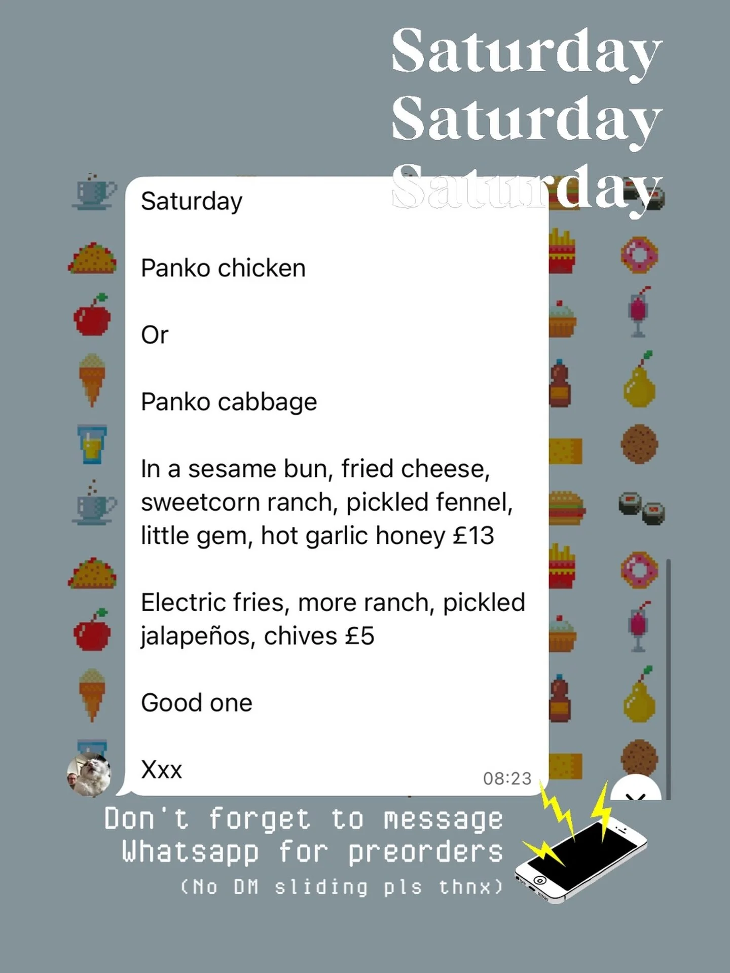 SATURDAY LUNCH SPECIAL : 24th :

Panko chicken

Or

Panko cabbage

In a sesame bun, fried cheese, sweetcorn ranch, pickled fennel, little gem, hot garlic honey &pound;13

Electric fries, more ranch, pickled jalape&ntilde;os, chives &pound;5

It&rsquo