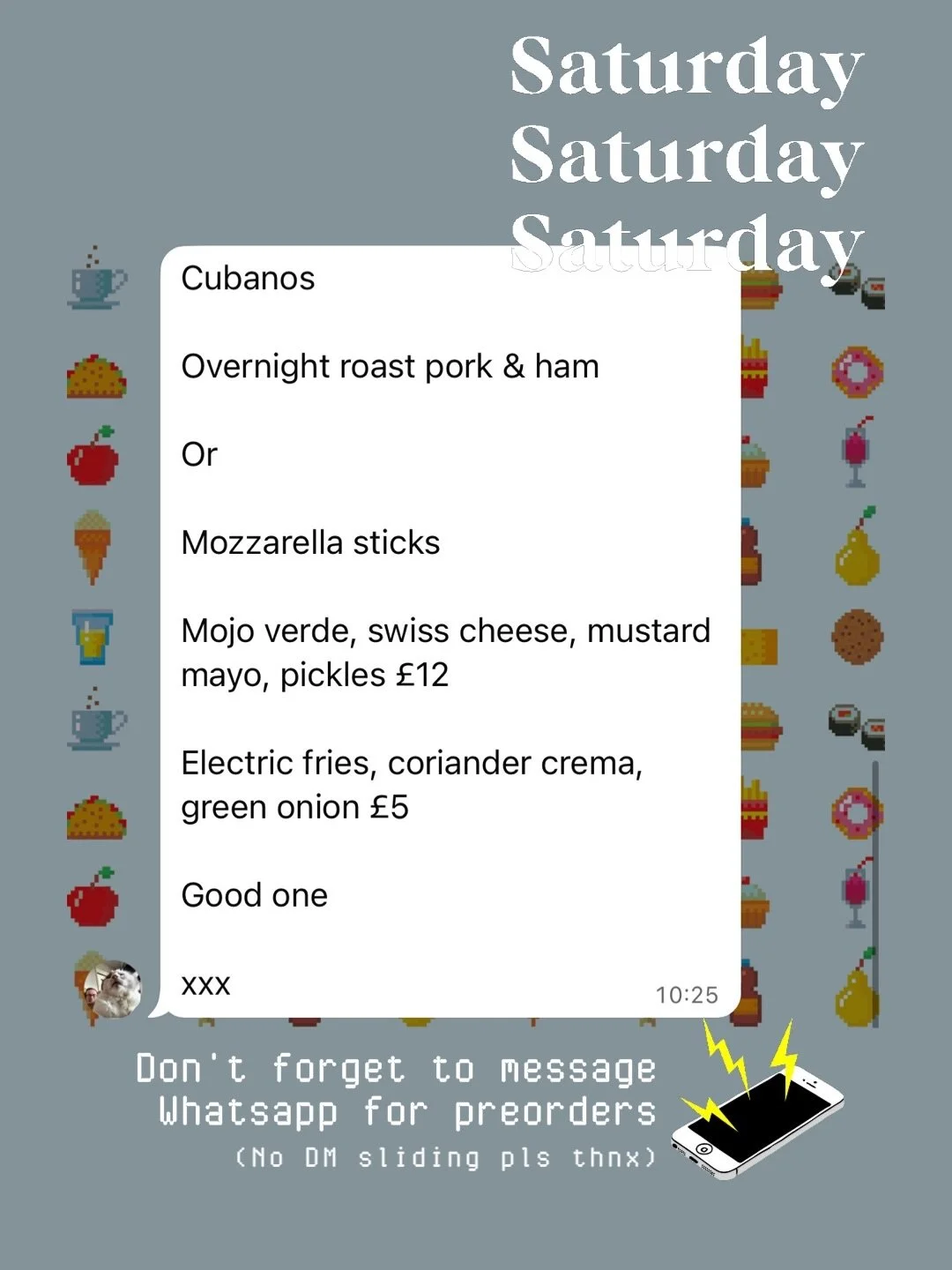 1️⃣ SATURDAY LUNCH SPECIAL : 31st : Cubanos 

Overnight roast pork &amp; ham

Or 

Mozzarella sticks

Mojo verde, swiss cheese, mustard mayo, pickles &pound;12

Electric fries, coriander crema, green onion &pound;5 

It&rsquo;s gonna be a good one.

