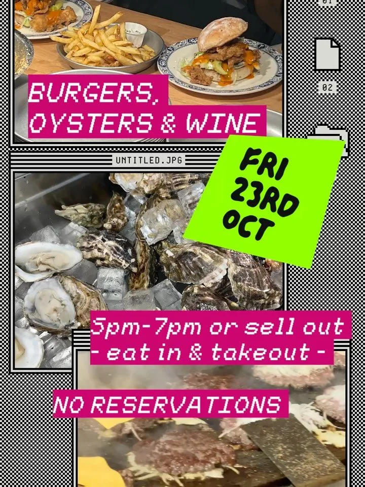 Electric Nights presents
BURGERS, OYSTERS &amp; WINE

Fri 23rd Oct
5-7pm

> No reservations
> Eat in subject to space, takeout available
> No customising burgers
> No seafood takeaway just neck it