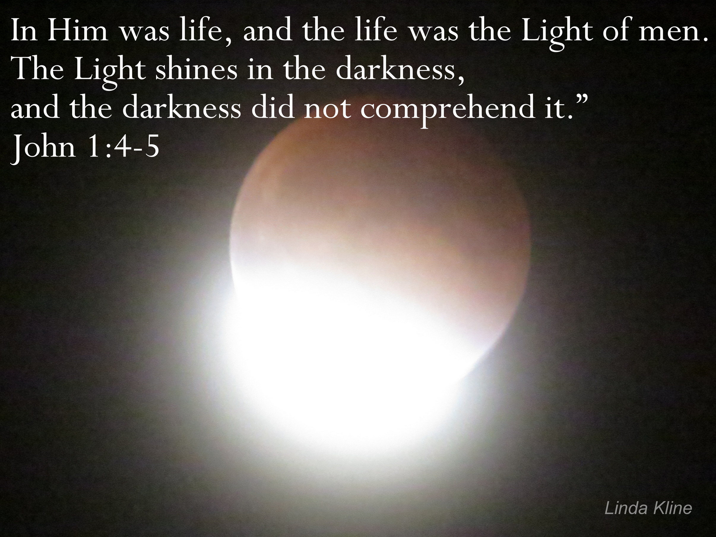 141-fb john 1.4-5 Blood Moon.JPG