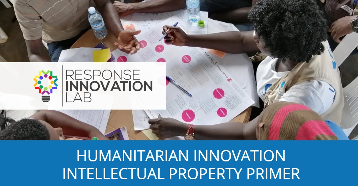 Humanitarian Innovation Intellectual Property Primer