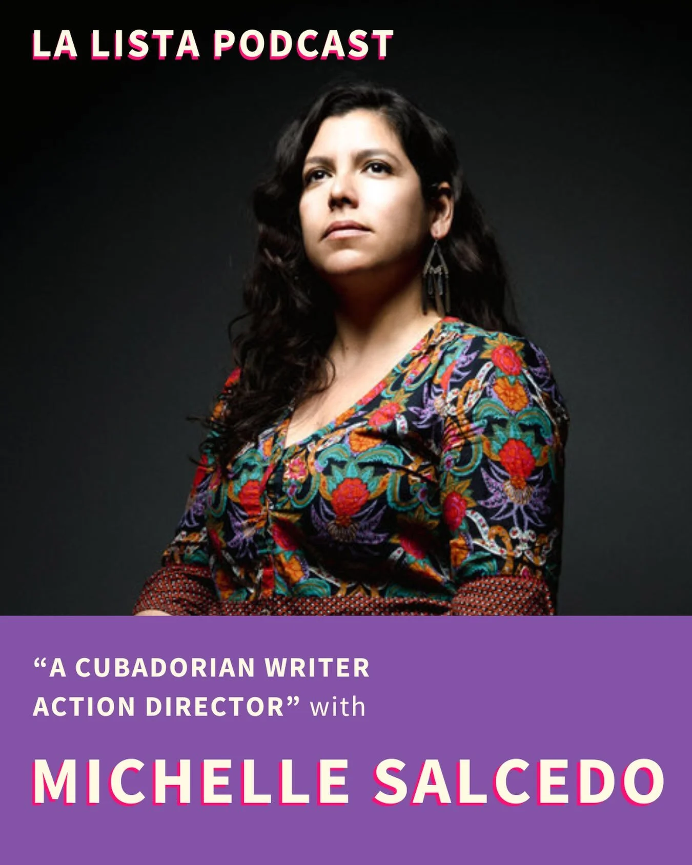 Michelle Salcedo&nbsp;shares growing up Cuban and Ecuadorian in Miami, turning her parents&rsquo; immigrant love story into creative fuel, finding her voice through years of writing features at the library, making her Sundance-supported short &lsquo;