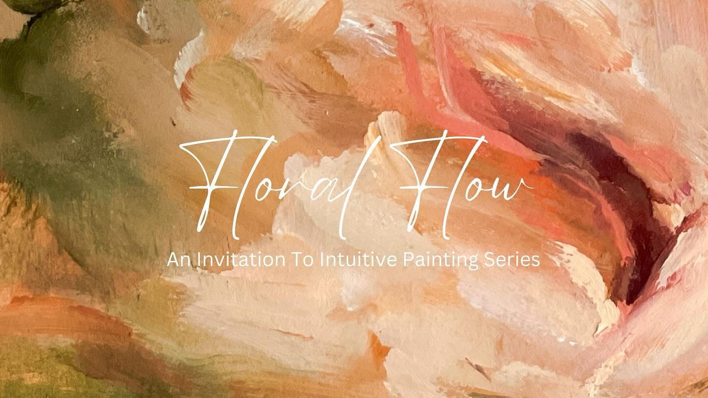 🌷Floral Flow | Classroom Opens THURSDAY!🌷
Friends,
I am so excited to share with you the name of my newest course, Floral Flow. I am passionate about the process and ways we can enter into it that allow us to experience deeper creative freedom. We 