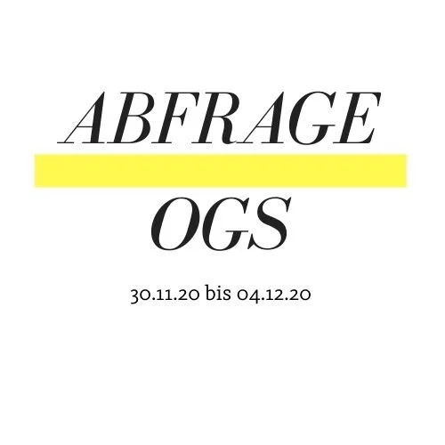 Abfrage OGS 30.11.20-04.12.20