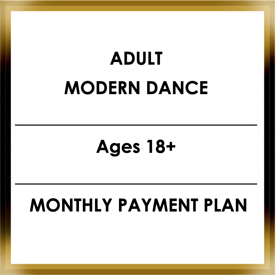 Adult Modern Dance (18+) Tuesdays 7:00-8:00 pm (MONTHLY PAYMENT PLAN)
