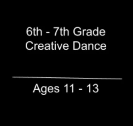 6th-7th Grade Modern Dance (11-13)
Wednesdays 4:30-5:45 pm (MONTHLY PAYMENT PLAN)