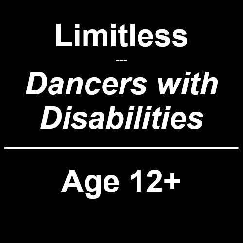 Limitless - Dancers with Disabilities (12+) Wednesdays 5:45-6:30pm (MONTHLY PAYMENT PLAN)