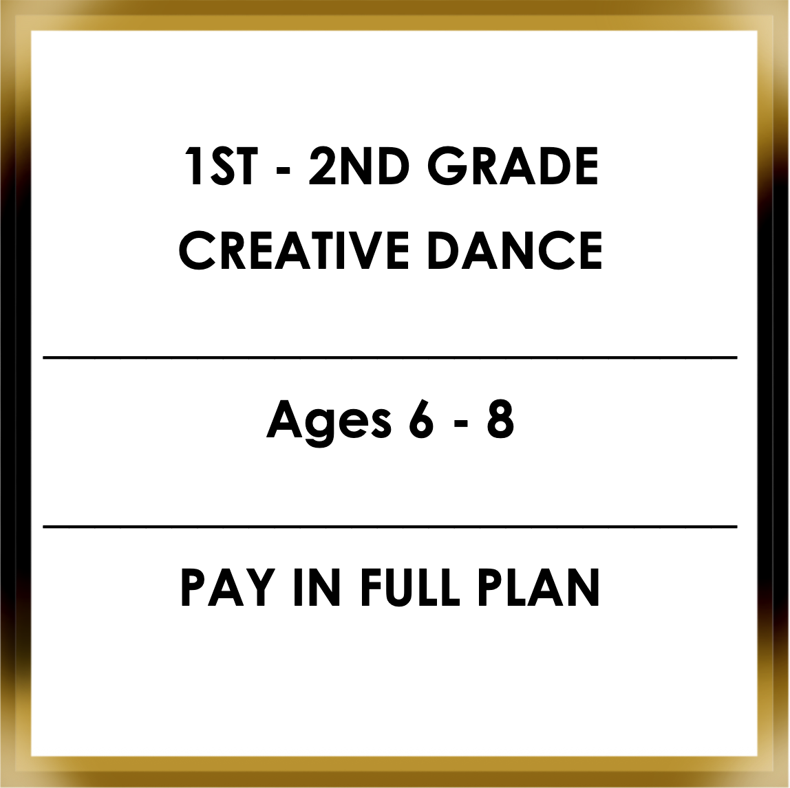 1st-2nd Grade Creative Dance (6-8) Fridays 4:00-5:00 pm (PAY IN FULL PLAN)