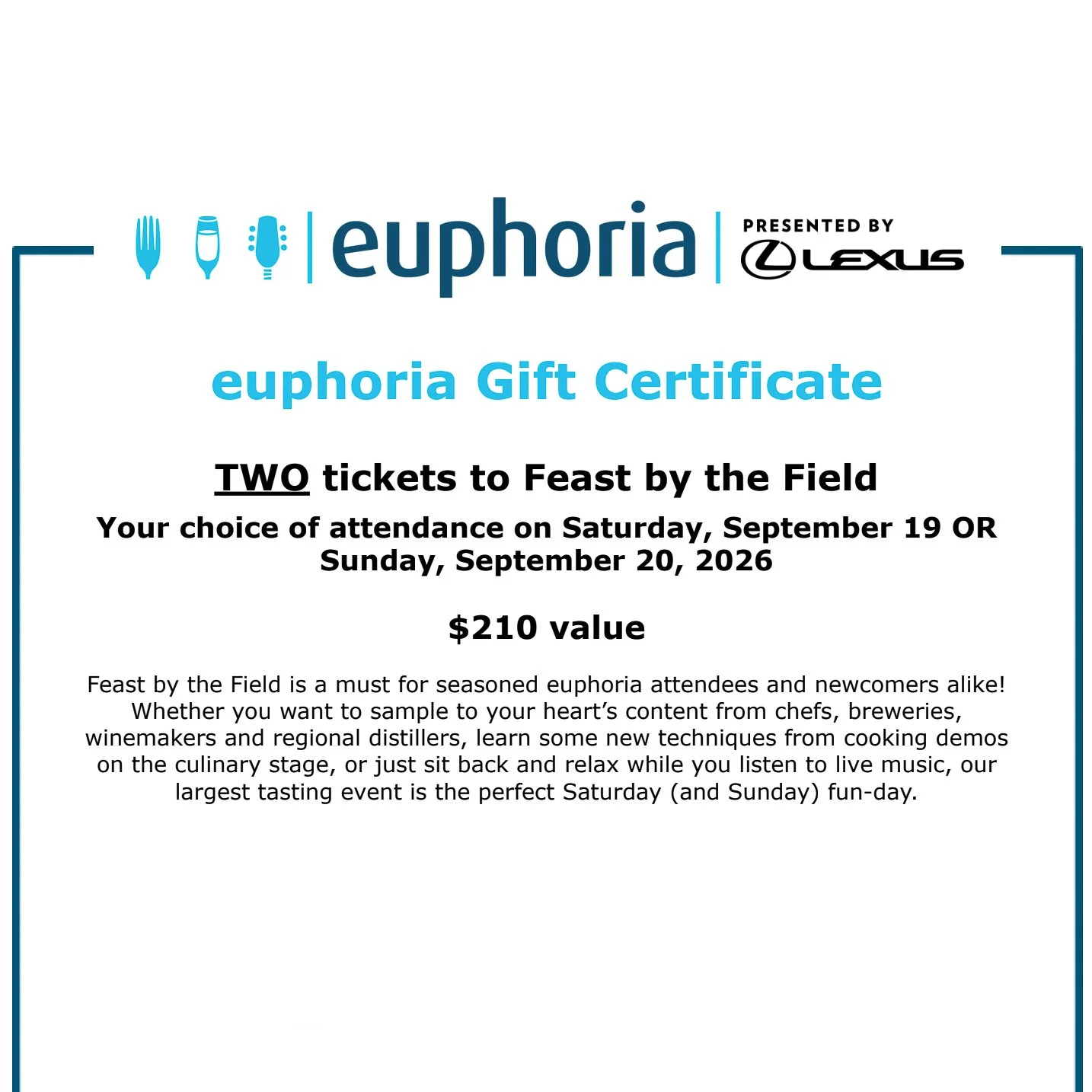2 Euphoria Greenville Tickets to Feast by the Field Event: $210 Value