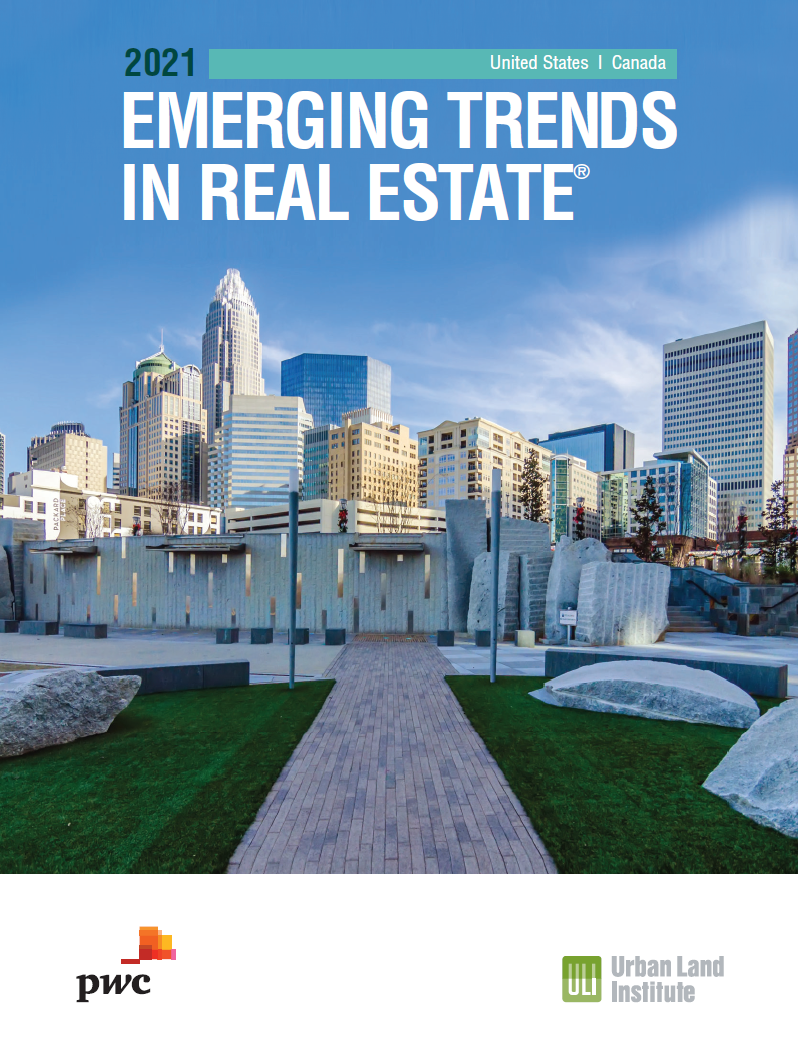 Emerging Trends in Real Estate 2021 — Purpose Driven Development