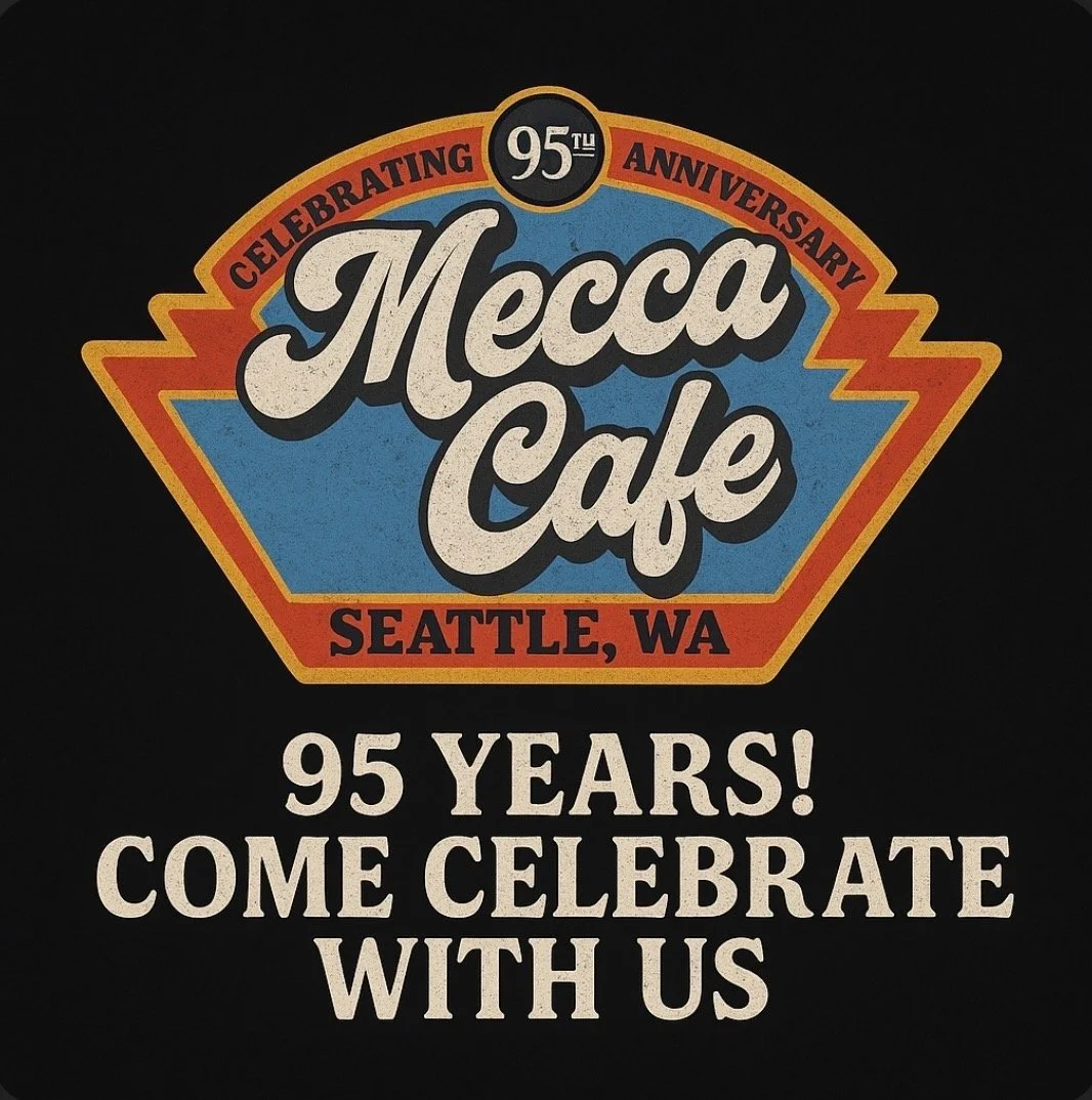 95 Years of Breakfast, Booze &amp; Community &mdash; Come Celebrate the Legend.

The Mecca is one of Seattle&rsquo;s oldest diners and dive bars &mdash; and on Tuesday, December 2, we&rsquo;re celebrating the milestone the only way we know how: with 