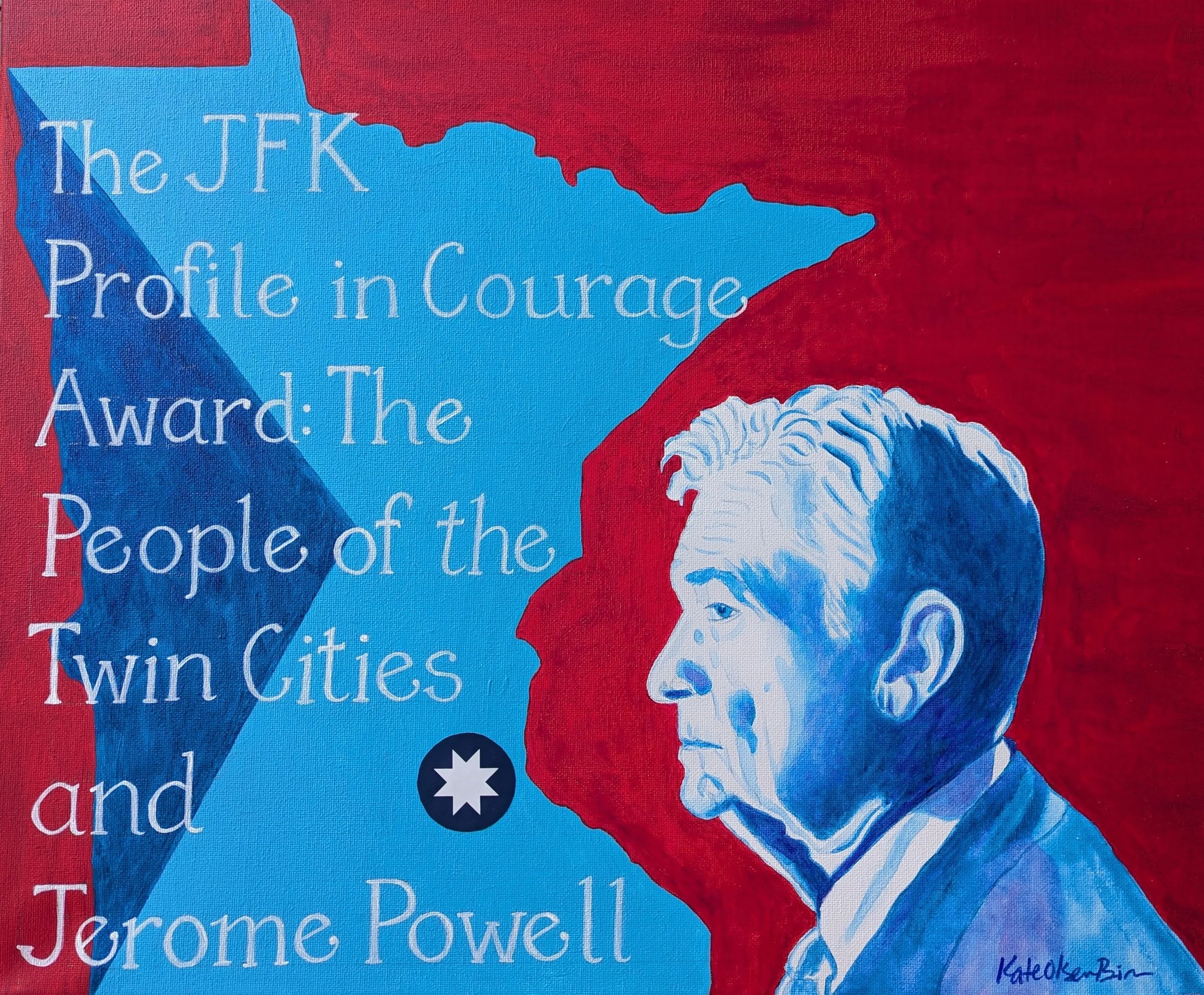 The JFK Profile in Courage Award: the People of the Twin Cities and Jerome Powell   $350