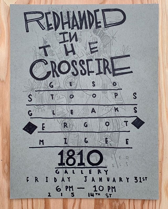 Come thru this friday and check out &ldquo;Redhanded in the Crossfire&rdquo; group show with @kkekoaa @stoopsyo @gesoart and more! 6pm -10pm tunes provided by @designingchris and @childish_carlitos3005 !