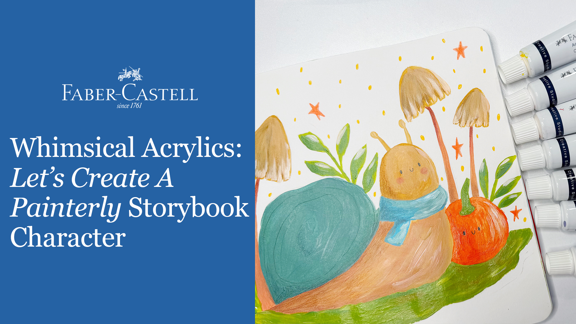 Whimsical Acrylics: Let’s Paint Storybook Characters with Faber-Castell
