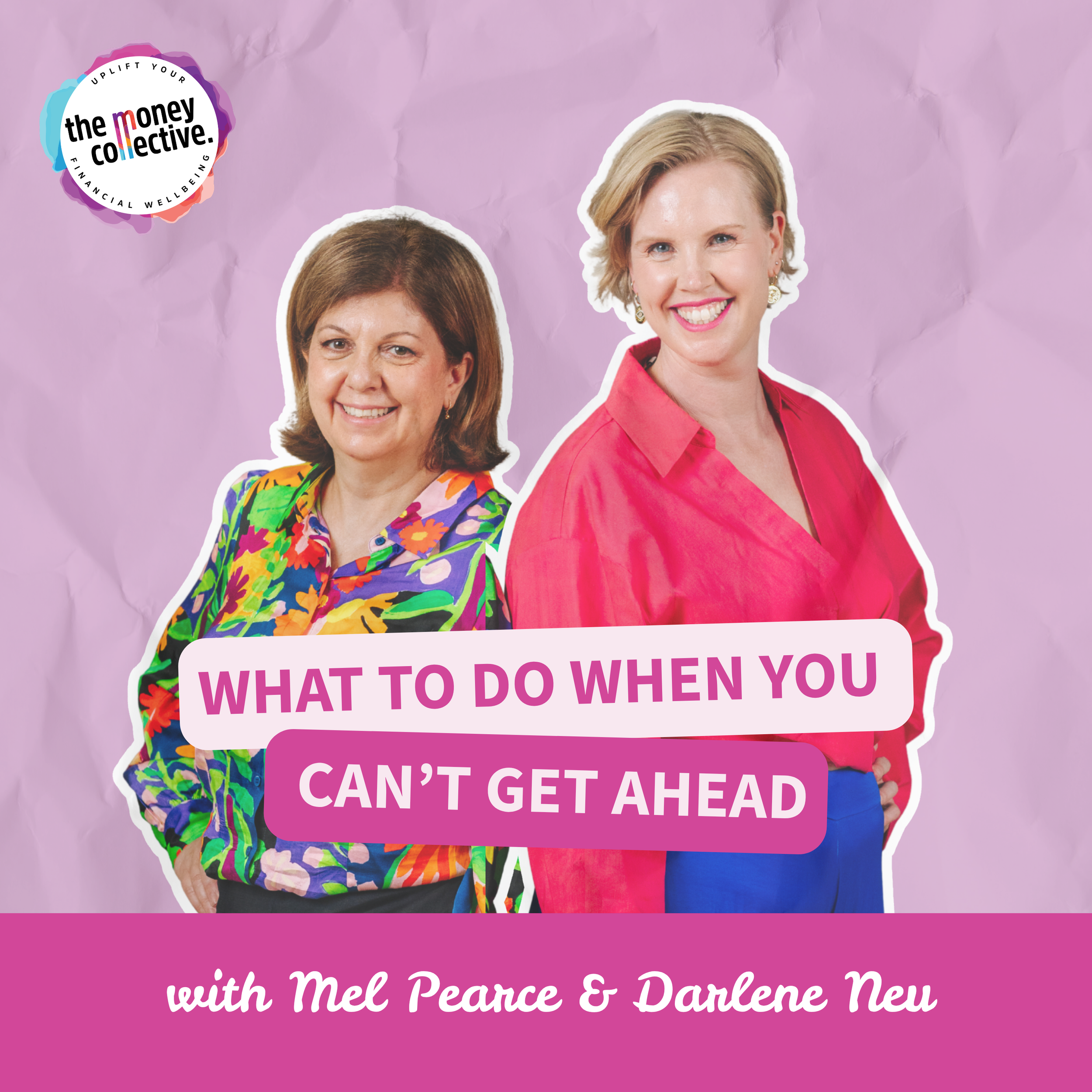 Season 3 Episode 9: What to do when you can't get ahead