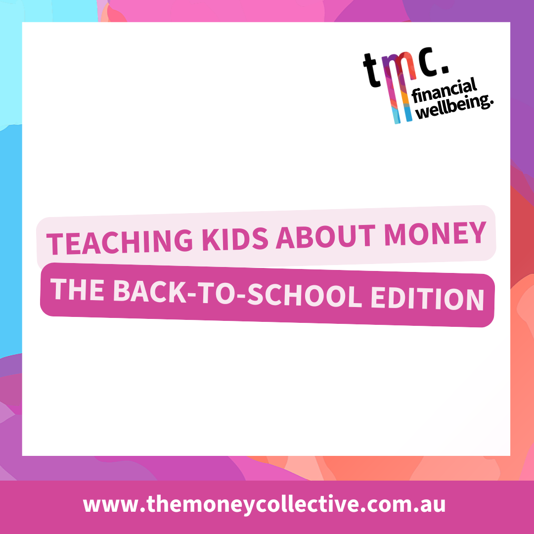 Teaching Kids About Money: The Back-to-School Edition