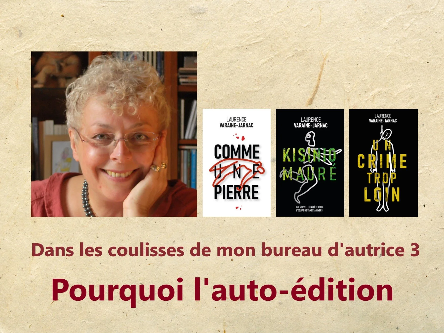 Dans les coulisses de mon bureau d'autrice - Partie 3