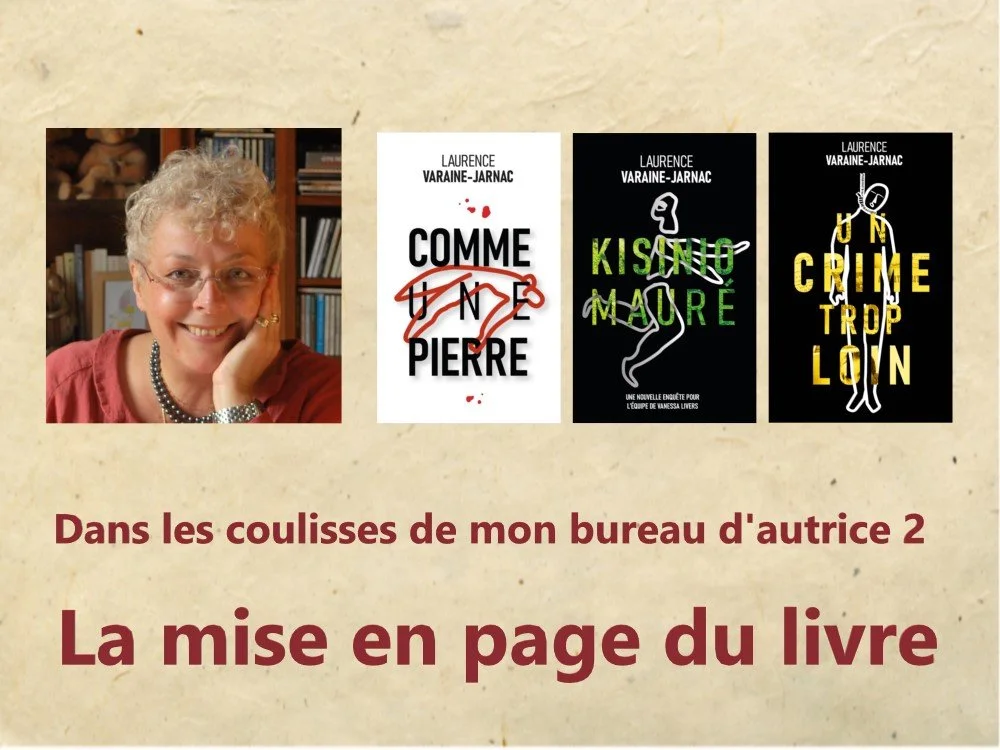 Dans les coulisses de mon bureau d’autrice - Partie&nbsp;2