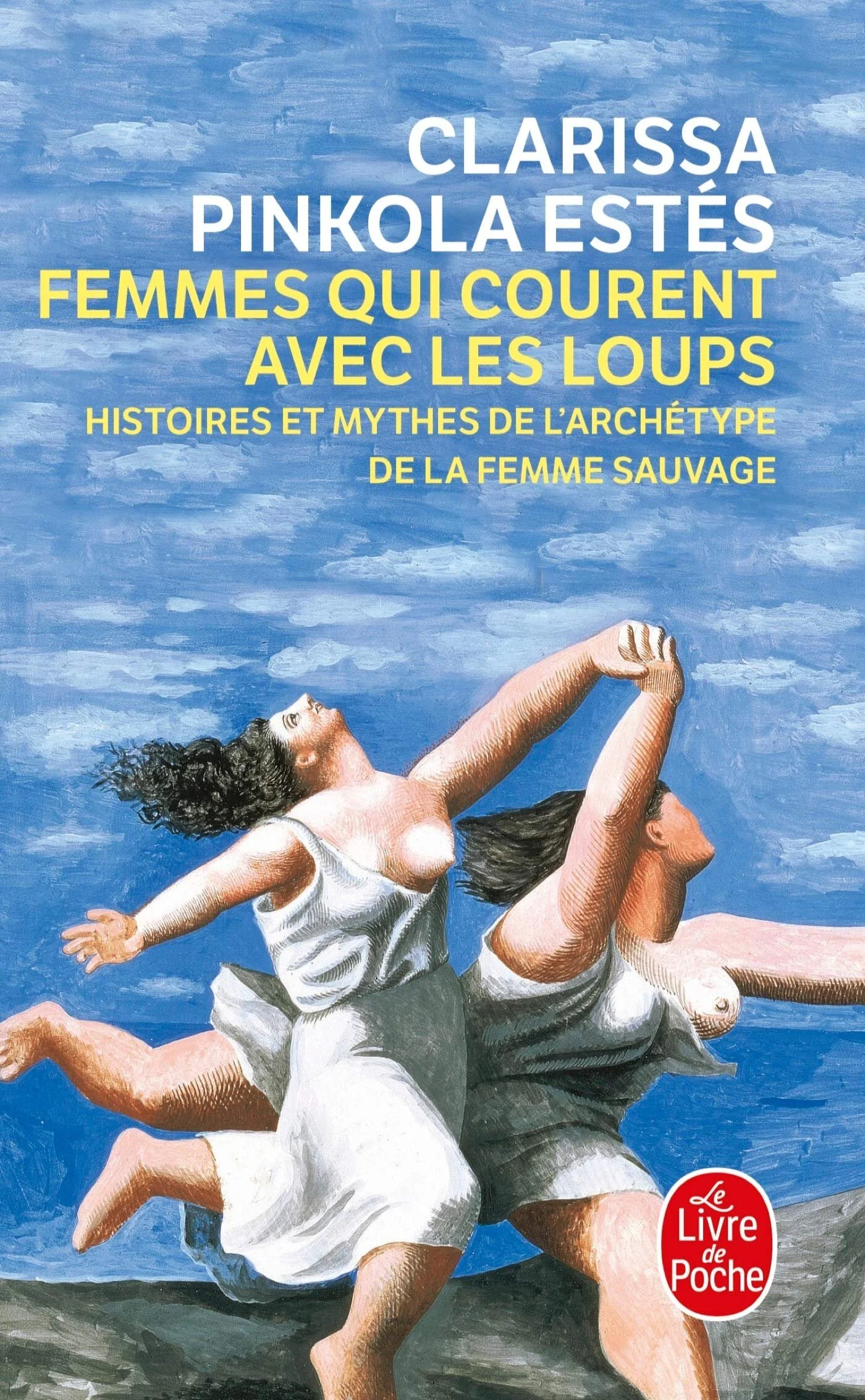 QUATRE RAISONS DE (RE)LIRE “FEMMES QUI COURENT AVEC LES LOUPS” DE CLARISSA PINKOLA ESTÈS